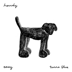 Hovvdy - Easy / Turns Blue limited edition vinyl