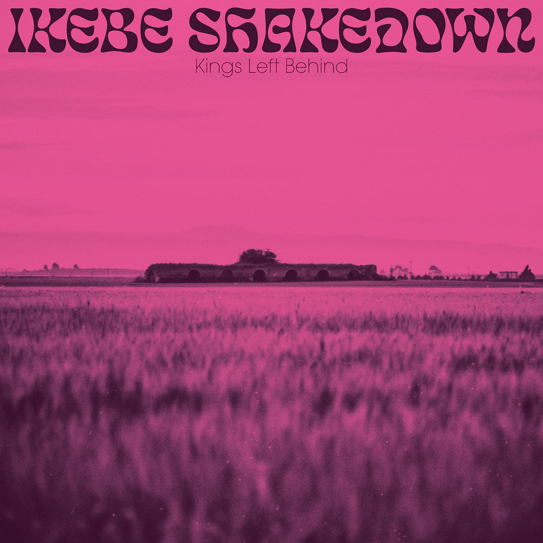Ikebe Shakedown - Kings Left Behind limited edition vinyl
