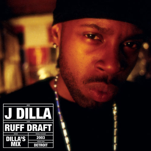 J DILLA - RUFF DRAFT: DILLA’S MIX VINYL (LTD. ED. CLEAR W/ BLACK SPLATTER)