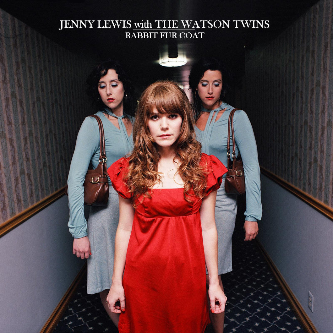 JENNY LEWIS WITH THE WATSON TWINS - RABBIT FUR COAT VINYL (LTD. 15TH ANN. ED. GATEFOLD LP)