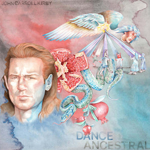 JOHN CARROLL KIRBY - DANCE ANCESTRAL VINYL (LP)