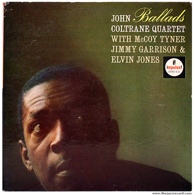 JOHN COLTRANE - BALLADS VINYL RE-ISSUE (180G LP GATEFOLD)