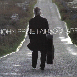 JOHN PRINE - FAIR & SQUARE VINYL RE-ISSUE (LTD. ED. GREEN 2LP)