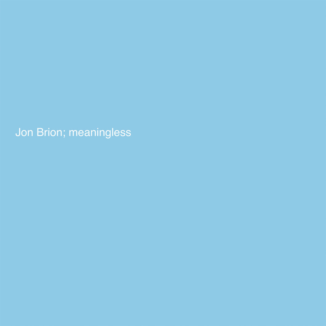 JON BRION - MEANINGLESS VINYL RE-ISSUE (LTD. ED. BABY BLUE)