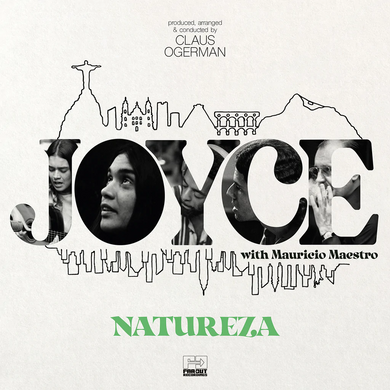 JOYCE WITH MAURICIO MAESTRO - NATUREZA (PRODUCED, ARRANGED AND CONDUCTED BY CLAUS OGERMAN) VINYL (GATEFOLD LP)