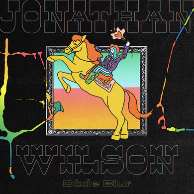 Jonathan Wilson - Dixie Blur limited edition vinyl