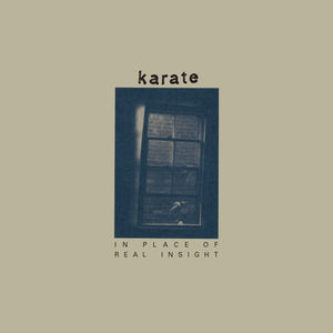 KARATE - IN PLACE OF REAL INSIGHT VINYL RE-ISSUE (LTD. ED. GOLD MARTINI)