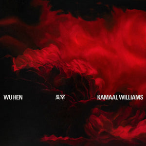 Kamaal Williams - Wu Hen limited edition vinyl