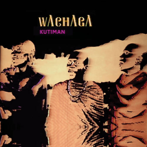 Kutiman - Wachaga limited edition vinyl
