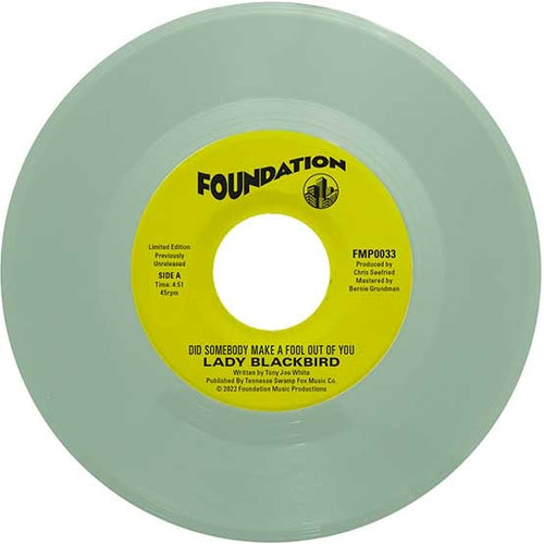 LADY BLACKBIRD - DID SOMEBODY MAKE A FOOL OUTTA YOU/IT’S NOT THAT EASY VINYL (SUPER LTD. ED. 'RECORD STORE DAY' 7