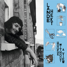 LANDE HEKT - HOUSE WITHOUT A VIEW VINYL RE-ISSUE (LTD. ED. WHITE)