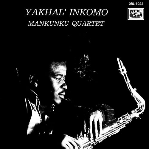 MANKUKU QUARTET - YAKHAL INKOMO VINYL RE-ISSUE (LP)