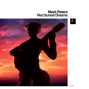 MARK PETERS - RED SUNSET DREAMS VINYL (LTD. ED. RED)