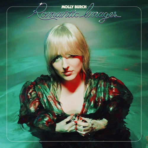 MOLLY BURCH - ROMANTIC IMAGES VINYL (SUPER LTD. ED. COKE BOTTLE CLEAR)