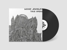 MOOR JEWELRY - TRUE OPERA VINYL (LTD. ED. LP)