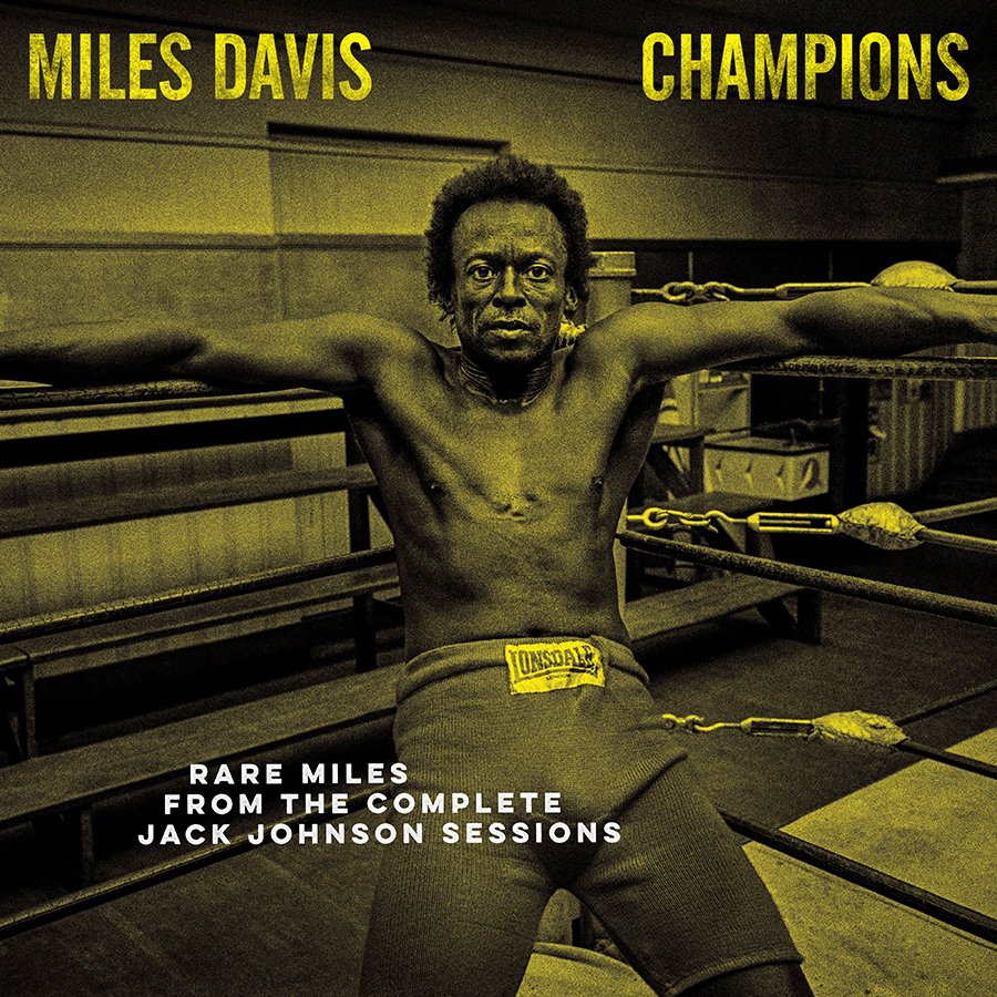 MILES DAVIS - MILES DAVIS CHAMPIONS FROM THE COMPLETE JACK JOHNSON SESSIONS VINYL (SUPER LTD. ED. 'RECORD STORE DAY' BRILLIANT YELLOW LP)