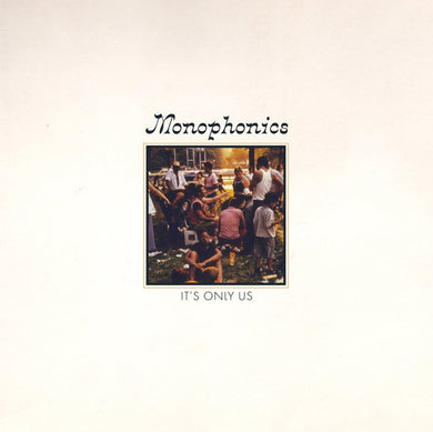 Monophonics - It's Only Us limited edition vinyl