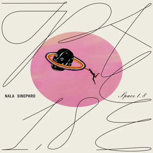 NALA SINEPHRO - SPACE 1.8 VINYL (LP)