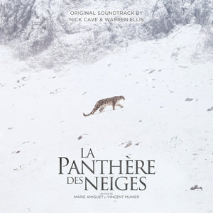 NICK CAVE & WARREN ELLIS - LA PANTHÈRE DES NEIGES (OST) VINYL (LTD. ED. VARIANTS)