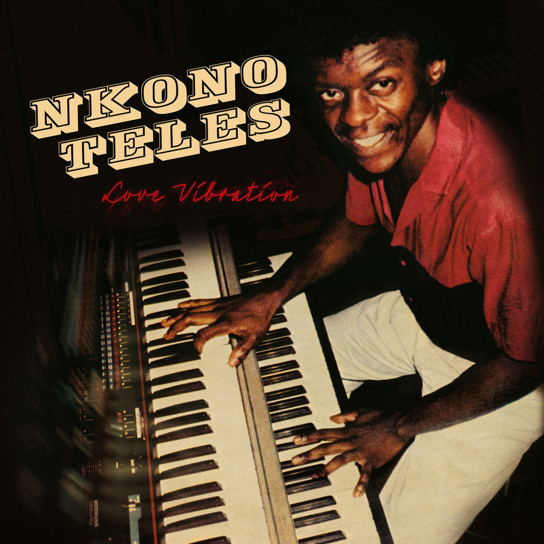 NKONO TELES - LOVE VIBRATION VINYL (LP)