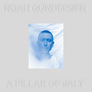 NOAH GUNDERSEN - A PILLAR OF SALT VINYL (LTD. ED. WHITE 2LP)