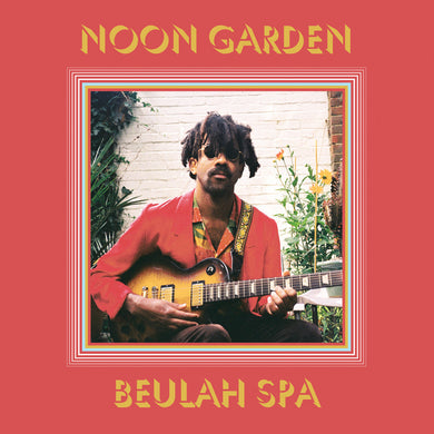 NOON GARDEN - BEULAH SPA VINYL (LTD. ED. OCHRE)