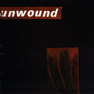 UNWOUND - UNWOUND VINYL RE-ISSUE (LTD. ED. RISING BLOOD)