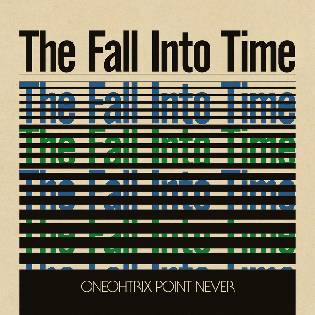 ONEOHTRIX POINT NEVER - THE FALL INTO TIME (SUPER LTD. ED. 'RECORD STORE DAY' TRANSPARENT OLIVE VINYL LP)
