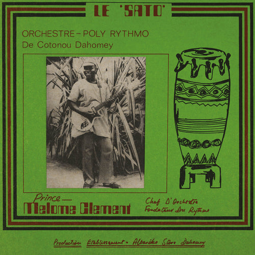 ORCHESTRE POLY-RYTHMO DE COTONOU DAHOMEY - LE SATO VINYL (LP)