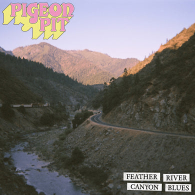 PIGEON PIT - FEATHER RIVER CANYON BLUES VINYL (LTD. ED. BABY PINK W/ WHITE SPLATTER)