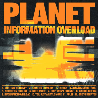 PLANET - INFORMATION OVERLOAD VINYL (LTD. ED. ORANGE GATEFOLD)