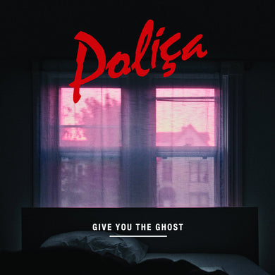 POLIÇA - GIVE YOU THE GHOST VINYL (SUPER LTD. ED. 'RECORD STORE DAY' WHITE)