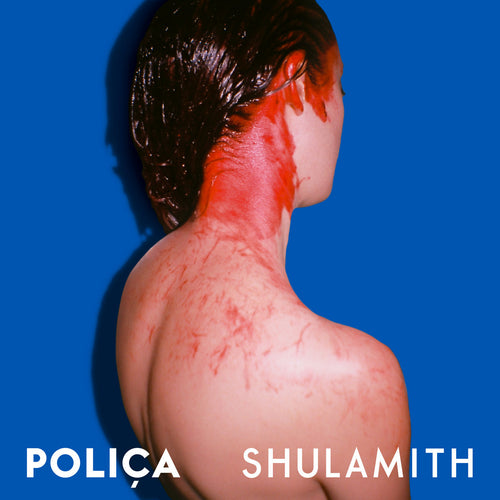 POLIÇA - SHULAMITH VINYL (SUPER LTD. 'RECORD STORE DAY' ED. OPAQUE BLUE 2LP)