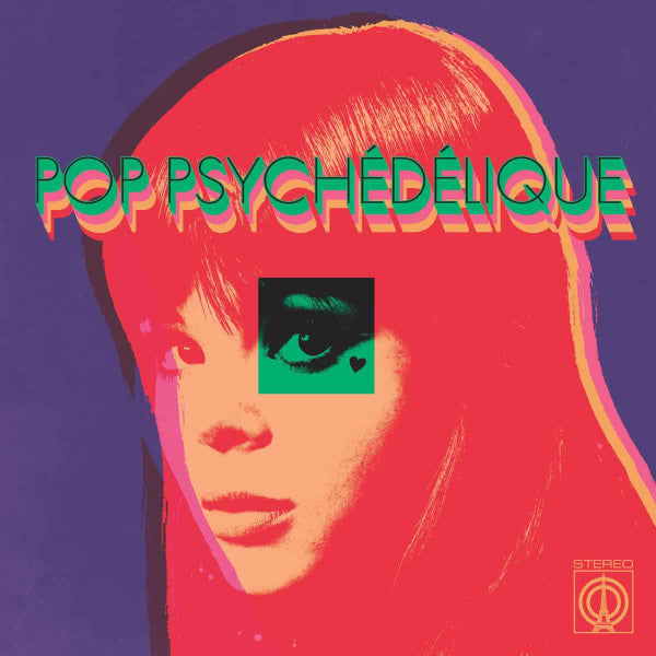 POP PSYCHÉDÉLIQUE (THE BEST OF FRENCH PSYCHEDELIC POP 1964-2019) VINYL (LTD. ED. YELLOW 2LP)