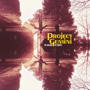 PROJECT GEMINI - THE CHILDREN OF SCORPIO VINYL (LTD. ED. YELLOW)