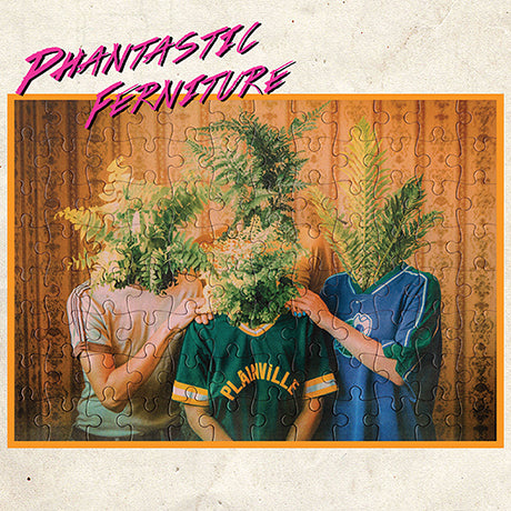 Phantastic Ferniture - Phantastic Ferniture limited edition vinyl