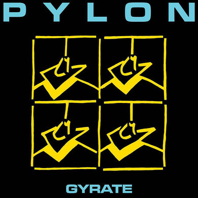 Pylon - Gyrate limited edition vinyl