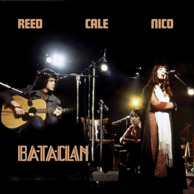 LOU REED, NICO & JOHN CALE - LE BATACLAN 1972 VINYL RE-ISSUE (2LP GATEFOLD)