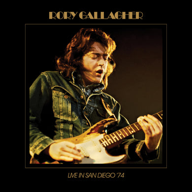 RORY GALLAGHER - SAN DIEGO '74 VINYL (SUPER LTD. ED. 'RECORD STORE DAY' 2LP)