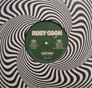 RUBY GOON - COLD WIND / LEECH! VINYL (7")