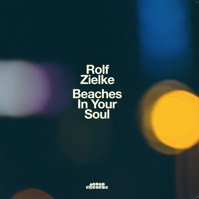 Rolf Zielke - Beaches In Your Soul vinyl