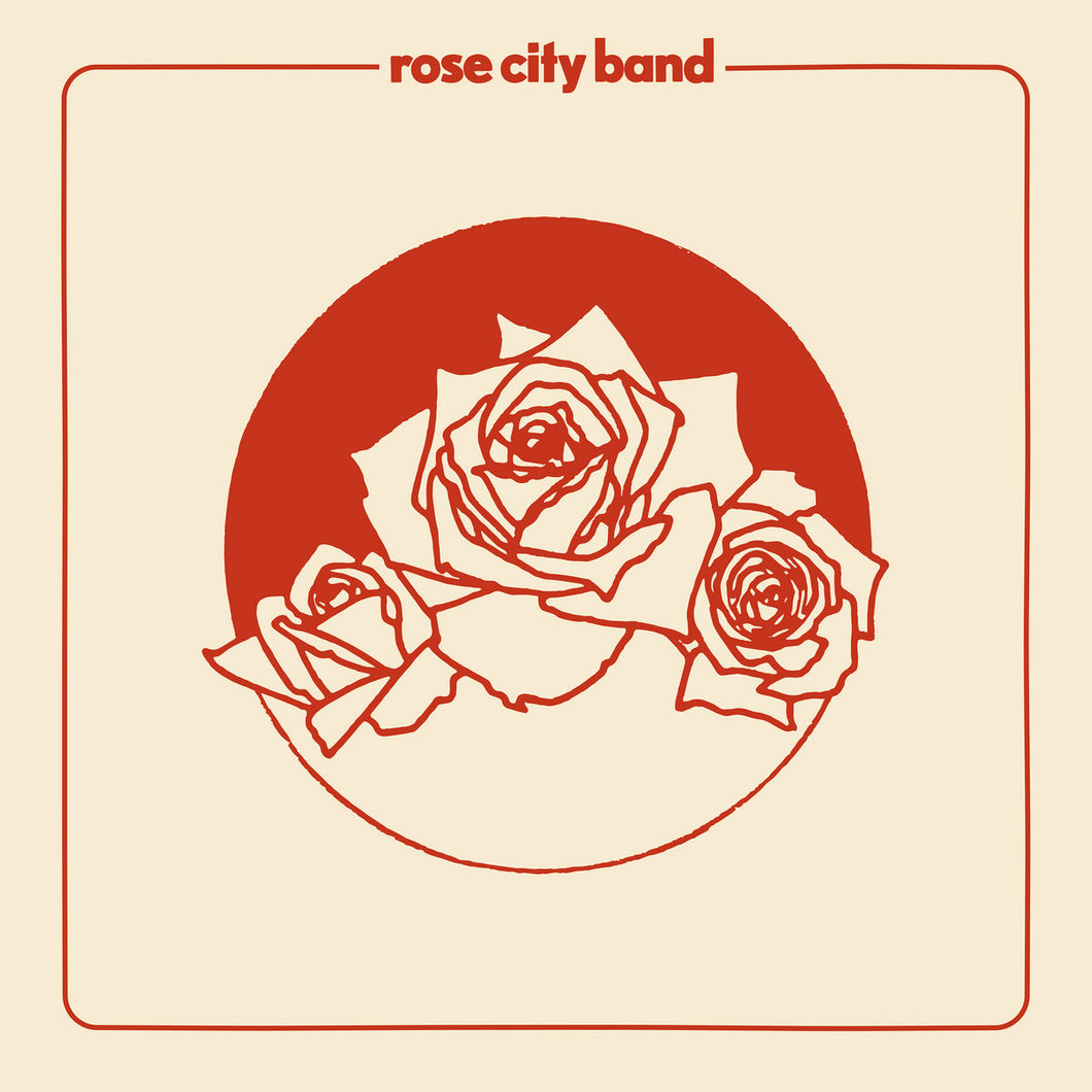 Rose City Band - Rose City Band limited edition vinyl
