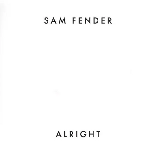 SAM FENDER - ALRIGHT/THE KITCHEN (LIVE) VINYL (SUPER LTD. ED. 'RECORD STORE DAY' WHITE 7