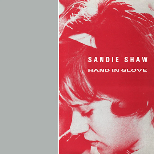 SANDIE SHAW - HAND IN GLOVE (W/THE SMITHS)  VINYL (SUPER LTD. ED. 'RECORD STORE DAY' RED 12