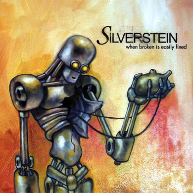 SILVERSTEIN - WHEN BROKEN IS EASILY FIXED VINYL RE-ISSUE (LTD. ED. 180G YELLOW)