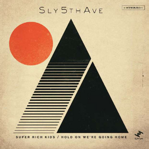 SLY5THAVE - SUPER RICH KIDS / HOLD ON WE'RE GOING HOME (SUPER LTD. ED. 'RECORD STORE DAY' ORANGE MARBLE 7" VINYL)