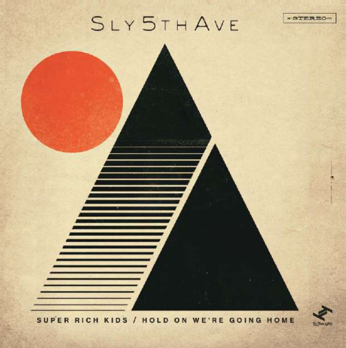 SLY5THAVE - SUPER RICH KIDS / HOLD ON WE'RE GOING HOME (SUPER LTD. ED. 'RECORD STORE DAY' ORANGE MARBLE 7