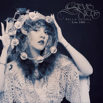 STEVIE NICKS - BELLA DONNA LIVE 1981 VINYL (SUPER LTD. 'RECORD STORE DAY' ED. 2LP)