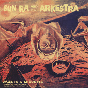 SUN RA AND HIS ARKESTRA - JAZZ IN SILHOUETTE VINYL RE-ISSUE (LTD. ED. BLUE)