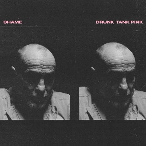 Shame - Drunk Tank Pink limited edition vinyl
